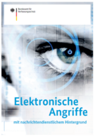 Titelbild: Elektronische Angriffe mit nachrichtendienstlichem Hintergrund