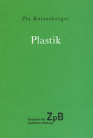 Titelbild: Bestell-Nr. 003 | Pia Ratzenberger | Plastik