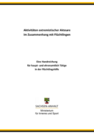 Titelbild: Aktivitäten extremistischer Akteure im Zusammenhang mit Flüchtlingen &#8211; Eine Handreichung für haupt- und ehrenamtlich Tätige in der Flüchtlingshilfe