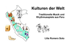 Titelbild: Kulturen der Welt. Traditionelle Musik und Rhythmusspiele aus Peru